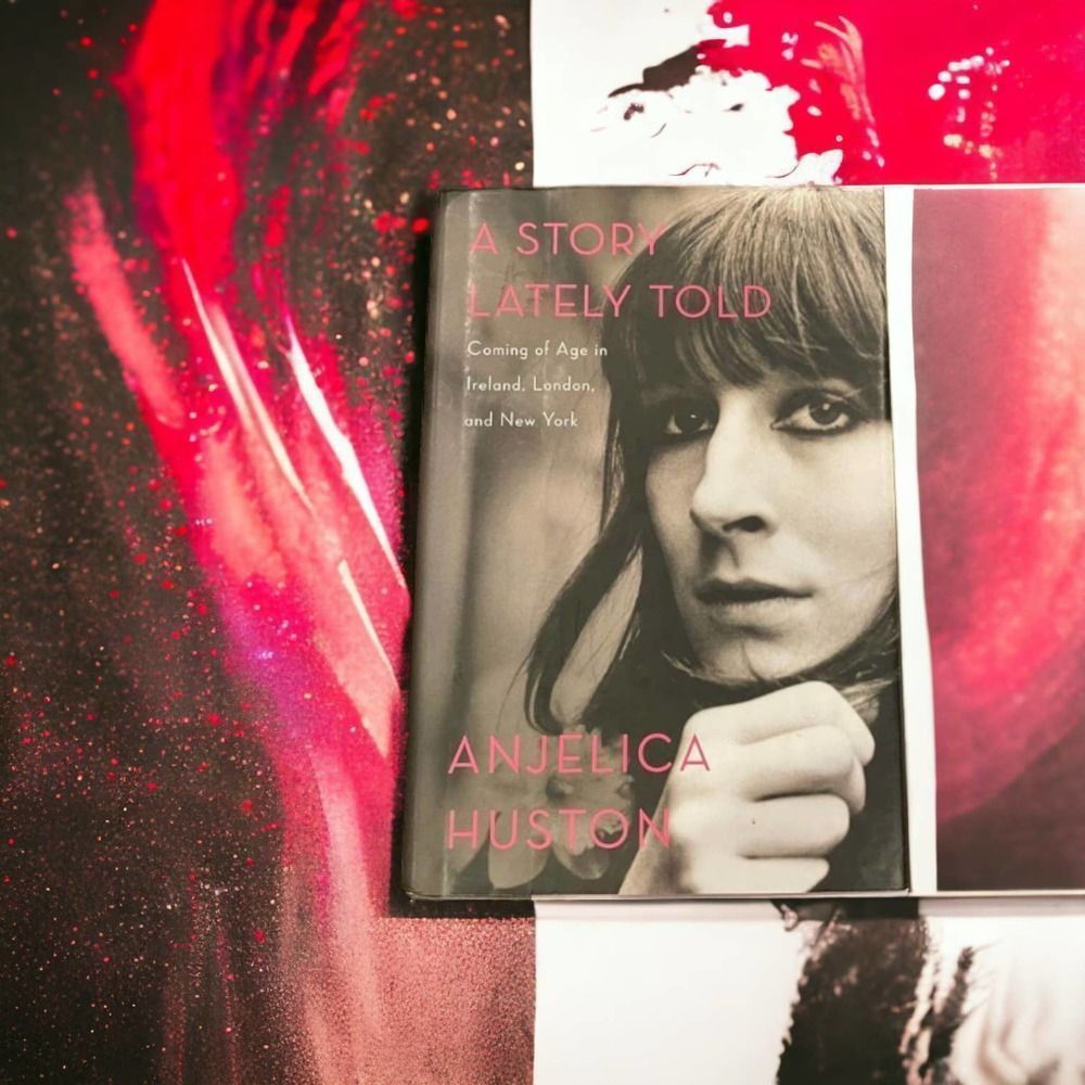 A Story Told Lately bio by Anjelica Huston!